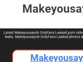 makeyousayoh